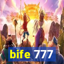 bife 777